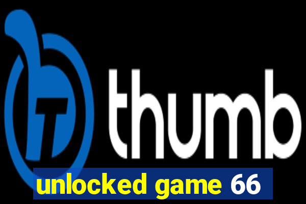 unlocked game 66